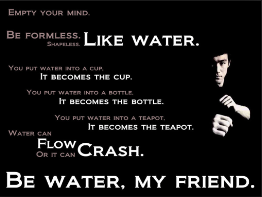 Water, Bruce Lee