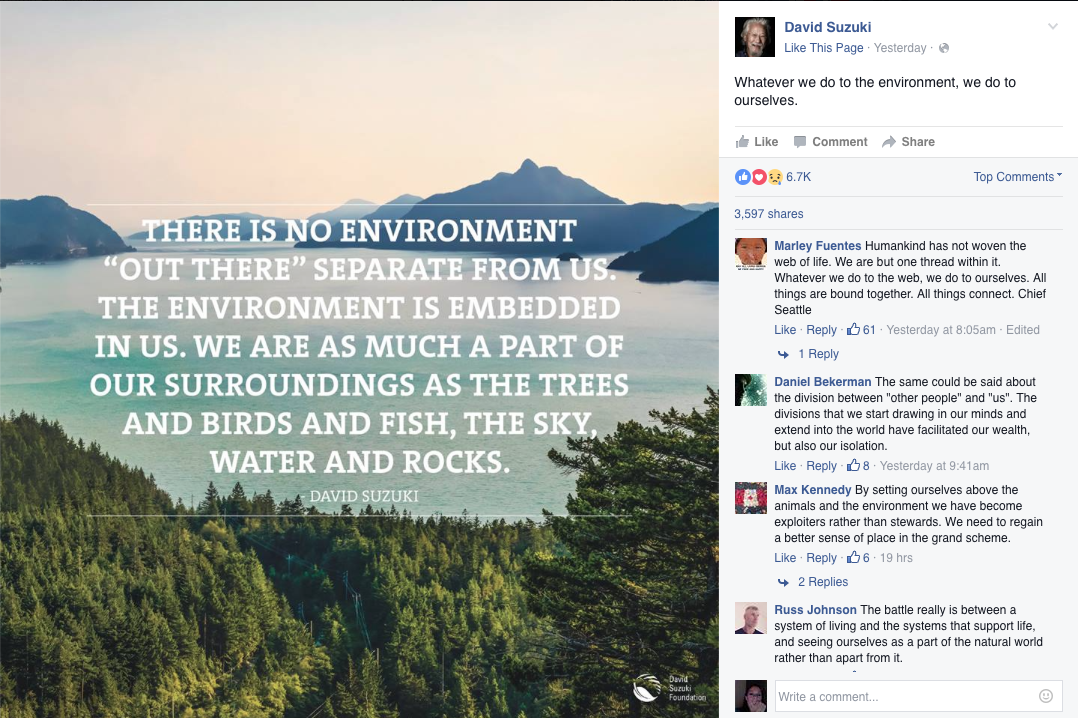 David Suzuki, environment is not out there, separate from us, environment embedded within